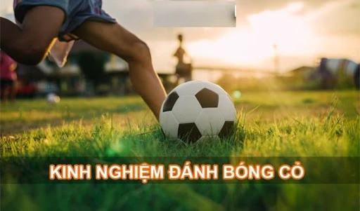 kèo bóng cỏ là gì