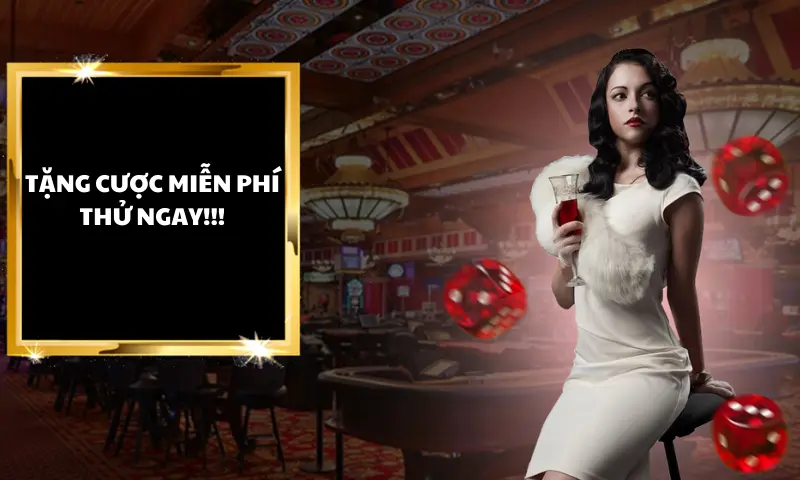 Tìm hiểu đôi nét về chương trình tặng cược miễn phí